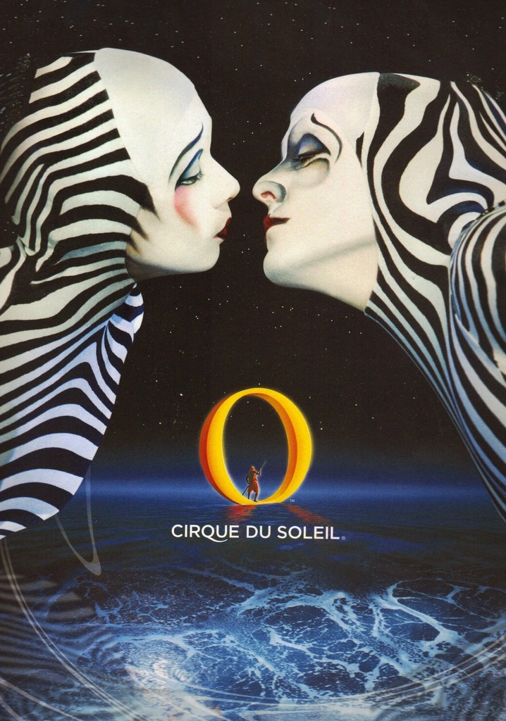 Regarder Cirque Du Soleil O En Streaming Complet